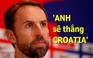 HLV tuyển Anh tự tin đánh bại Croatia để vào bán kết Nations League