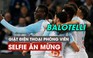 'Ngựa chứng' Balotelli giật điện thoại phóng viên để ăn mừng