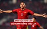 Xem lại chiến thắng của Việt Nam trước Thái Lan trong năm 2019