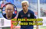 HLV Park Hang-seo e ngại 'Messi Thái Lan', muốn Việt Nam phải cảnh giác
