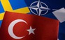 Thổ Nhĩ Kỳ muốn gì để Phần Lan, Thụy Điển được vào NATO?