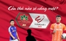 Danh sách cầu thủ bỏ lỡ vòng 1 V-League 2022 vì Covid-19