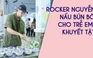 Rocker Nguyễn trổ tài nấu bún bò cho 200 trẻ em khuyết tật