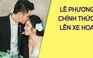 Lê Phương chính thức lên xe hoa với Trung Kiên