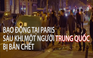 Bạo động tại Paris sau khi một người Trung Quốc bị bắn chết