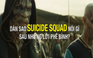 Dàn sao Suicide Squad nói gì sau những lời phê bình