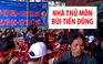 Gia đình thủ môn Bùi Tiến Dũng mổ trâu đãi khách xem U.23 Việt Nam