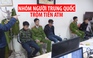 Nhóm người Trung Quốc trộm tiền ATM tại Quảng Ninh