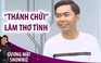 ‘Thánh chửi’ Minh Dự trổ tài làm thơ