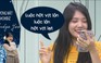 Em gái Hari Won líu lưỡi với những câu nói khó nói trong tiếng Việt