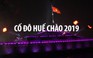 Huế bắn 21 phát súng thần công chào đón năm mới 2019