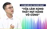 Lê Thiện Hiếu vẫn kinh sợ khi kể về cuộc đại phẫu thuật hơn 10 tiếng