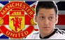 Mourinho kéo Özil về Manchester United, tại sao không?