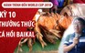 Ký sự World Cup 2018: Đến Nga ăn cá hồi trắng trứ danh Baikal