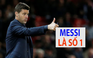 Thua trận, HLV của Tottenham chẳng ngại ca ngợi Messi hết lời