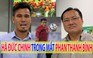 Hà Đức Chinh trong mắt Phan Thanh Bình