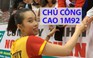 Fan vây kín "hot girl" bóng chuyền 1m92 của Việt Nam