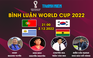 Bình luận World Cup 2022: Bồ Đào Nha - Hàn Quốc & Uruguay - Ghana: Căng thẳng đến phút cuối