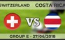 Thụy Sĩ - Costa Rica: 5 điểm nhấn sau trận
