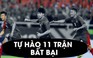 Hòa Myanmar, Việt Nam có chuỗi trận bất bại dài nhất thế giới