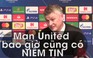 "Manchester United luôn có niềm tin"