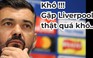 Chưa đá, HLV của Porto đã thừa nhận: “Thành thực nhé, Liverpool là vô đối”