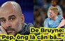 De Bruyne: "Pep, ông là HLV khốn kiếp"