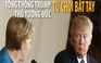 Phút khó xử: Tổng thống Trump từ chối bắt tay Thủ tướng Merkel