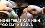 Xăm mình tại Đài Loan: chịu đau chờ nghệ nhân gõ búa 'chạm khắc' lên da