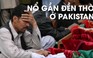 Nổ gần đền thờ ở Pakistan, 9 người thiệt mạng