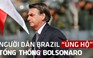 Người dân Brazil ‘đứng về phe’ tổng thống trong cuộc đối đầu với Tổng thống Pháp Macron