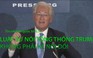 Tin nhanh Quốc tế 9.6: Luật sư nói Tổng thống Trump “không phải kẻ nói dối"