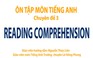 Ôn thi THPT quốc gia - Môn Anh văn chuyên đề 3: Reading Comprehension 3