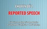 [ÔN THI THPT QUỐC GIA 2019] MÔN ANH VĂN: Chuyên đề 2 Reported Speech