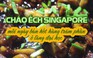 Cháo ếch Singapore mỗi ngày bán hết hàng trăm phần ở làng đại học.