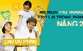 [360 ĐỘ PHIM]: Mẹ Mưa Thu Trang trở lại trong phim Nắng 2