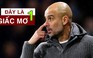 Pep Guardiola: “Vài tháng trước tôi không tin Man City có được vị trí đầu bảng“