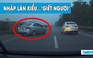Phẫn nộ ô tô nhập làn kiểu ‘giết người’ trên cao tốc