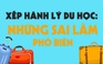 Xếp hành lý du học: Những sai lầm phổ biến